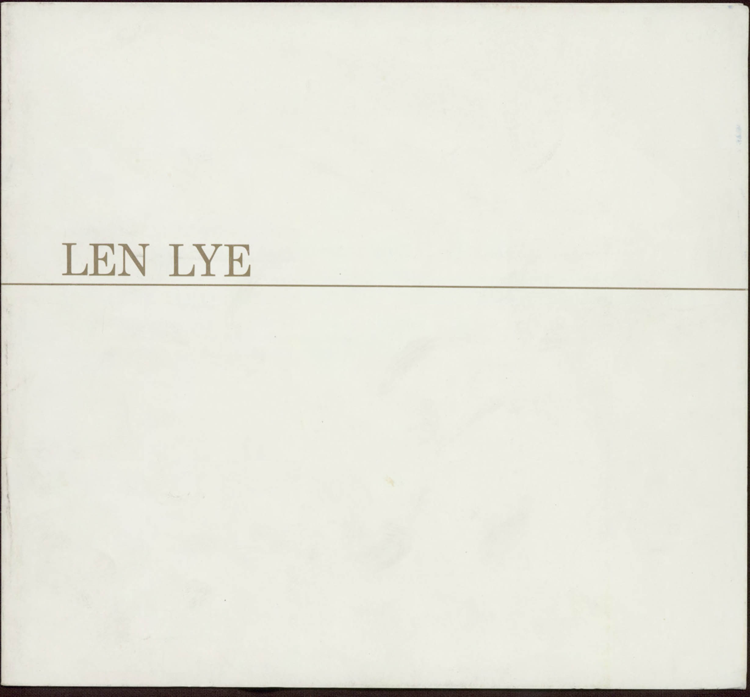 The cover of the catalogue for Len Lye's 1982 exhibition at the Govett-Brewster Art Gallery, featuring gold text stating the artist's name, and an underline, on a white background.